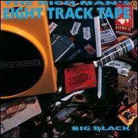BigBlack-TheRichMansEightTrackTape.jpg